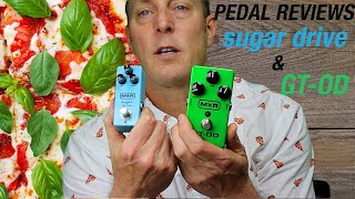 MXRs Sugar Drive and GTOD Pedal Reviews distortionpedals [upl. by Ellesig]