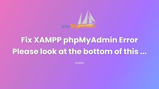 Fix XAMPP phpMyAdmin Error quotSome errors have been detected on the server Please look quot [upl. by Ahsit]