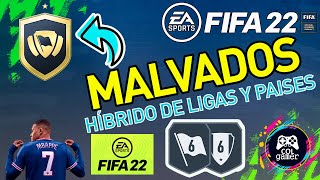 FIFA 22  HIBRIDO DE LIGAS Y PAISES  MALVADOS  DIABOLICO   Desafio SBC Sin Lealtad ni Posición [upl. by Eelanaj669]