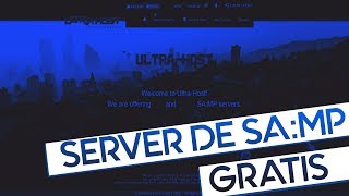 Cum sa iti faci un server de SAMP gratis cu host de la UltraH gm gratis [upl. by Ylen]