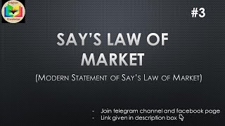 Modern Statement of Says Law of Market  Says Law of Market  Part3  EK [upl. by Julian70]