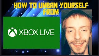 HOW TO UNBAN YOURSELF FROM XBOX LIVE [upl. by Selemas]