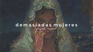 c tangana  demasiadas mujeres slowed  reverb [upl. by Poore]