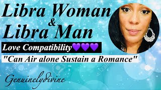 Libra Woman amp Libra Man Love💟Compatibility [upl. by Africah535]