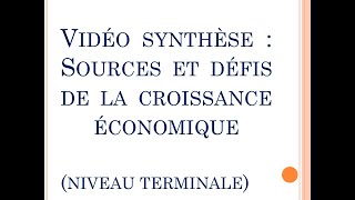 SES  Vidéo synthèse du chapitre quotSources et les défis de la croissance économiquequot Terminale [upl. by Serles]