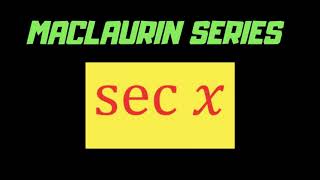 Maclaurin series of secx [upl. by Bardo330]