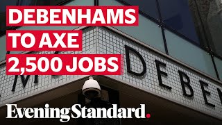 Debenhams to slash 2500 jobs as retailer struggles to survive coronavirus [upl. by Ellison822]