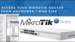 How to access MikroTik Router from WAN side remotely through WinBox [upl. by Richards106]