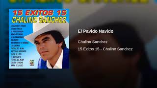 Chalino Sánchez  El Pavido Navido [upl. by Enirehtak508]