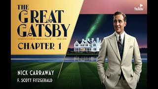 The Great Gatsby Chapter 1  F Scott Fitzgerald Audiobook  Narrated by Kara Shallenberg [upl. by Tat]