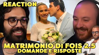 DARIO MOCCIA e NANNI REAGISCONO al MATRIMONIO di FOIS 25 DOMANDE e RISPOSTE  ALEX THEORY [upl. by Pooi260]