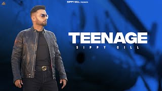 TEENAGE OFFICIAL LYRICAL VIDEO  Sippy G  Mxrci  Punjabi Song 2023  Punjabi Song [upl. by Maggy]