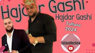 Hajdar Gashi  HG  2024 Tallava [upl. by Rubenstein]