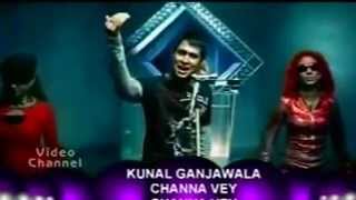 Chanaa Ve  Kunal Ganjawala 720p Full Video [upl. by Lebbie]