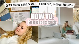 STUDENTIN amp SELBSTSTÄNDIG  Zeitmanagement WorkLifeBalance amp Motivation behalten 10 TIPPS [upl. by Sabelle]