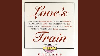 Loves Train [upl. by Ssilem]