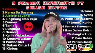 KISINAN  SALSA BINTAN FT 3 PEMUDA BERBAHAYA FULL ALBUM TRENDING 2023 [upl. by Baillieu]