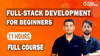 Full Stack Development for Beginners in 2022  How to become a Full Stack Developer  Great Learning [upl. by Tiernan785]