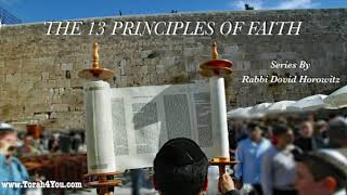 The 13 Priniples Of Faith 1 Introduction by Rabbi Dovid Horowitz [upl. by Martz]