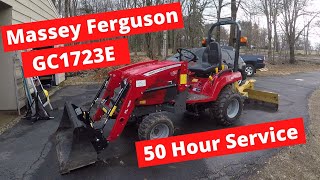 Massey Ferguson GC1723E  50 Hour Service  Maintenance Amateur Homesteading [upl. by Llednov]