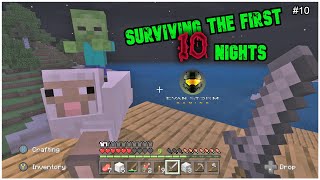 We built Our First Base Night 10 Surviving the First 10 Nights Minecraft Survival [upl. by Langille707]