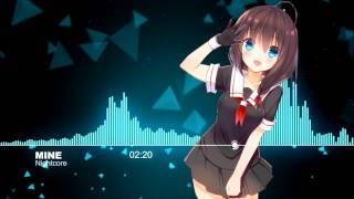 ♫【Nightcore】 Mine Illenium Remix [upl. by Vod]