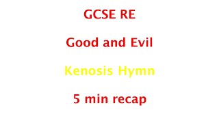 GCSE RE Eduqas  Kenosis Hymn 5min recap [upl. by Fortune]