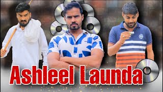 Ashleel Launda  Chauhan Vines  Leelu new Video [upl. by Acinomad201]