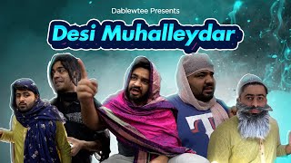 Desi Muhalleydar  DablewTee  WT  Desi Families [upl. by Rayham]