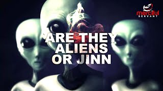 ARE UFO ALIENS OR JINN [upl. by Kirimia768]