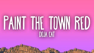 Doja Cat  Paint The Town Red [upl. by Goodden411]