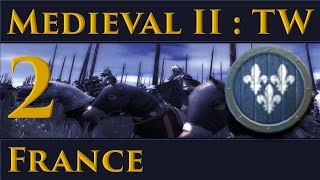 Medieval II Total War France Part 2 [upl. by Ribak]