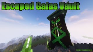 Escaped Gaias Vault  Squilly End Exploit [upl. by Donoghue]