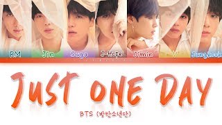 BTS 방탄소년단  Just One Day 하루만 Color Coded LyricsHanRomEng [upl. by Obel]