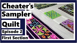 Cheaters Sampler Quilt  Ep2  The First Section  Sampler Quilt Sunday [upl. by Minnaminnie]