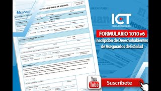 FORMULARIO 1010 v6  Inscripción de Derechohabientes en EsSalud [upl. by Pillihp482]