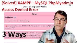 PhpMyAdmin access denied error in xampp  MySQL said Cannot connect invalid settings error [upl. by Enined]