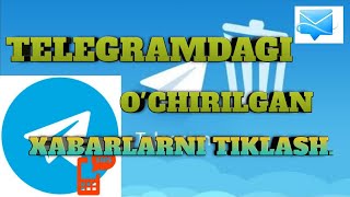 TELEGRAMDA OCHIRILGAN VA TAHRIRLANGAN XABARLARNI TIKLASH [upl. by Arquit580]