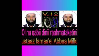 Nashidaa Ustaaz Ismael Abbaa Milki 2 April 18 2021 [upl. by Norven]