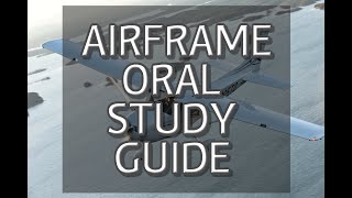 2024 FAA AIRFRAME Oral Questions [upl. by Athena587]