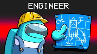 Engineer Role in Among Us [upl. by Lucrece]