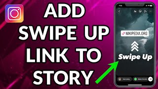 How To Add Swipe Up Link To Instagram Story [upl. by Tormoria864]