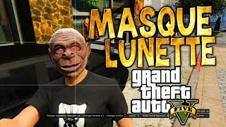 GTA 5 ONLINE  METTRE UN MASQUE  UN CHAPEAU  DES LUNETTES PATCH 112 [upl. by Guthry297]