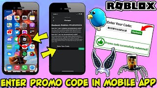 HOW TO ENTER PROMO CODES IN ROBLOX MOBILE APP  iPhone Android [upl. by Eberhard]