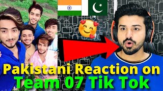 Pakistani React on Team 07 Latest TikTok VIDEOS  Indian TikToker  Reaction Vlogger [upl. by Onfroi]