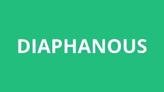 How To Pronounce Diaphanous  Pronunciation Academy [upl. by Frank]