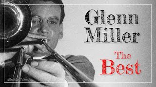 The Best Of Glenn Miller amp His Orchestra  Moonlight Serenade [upl. by Marigold]