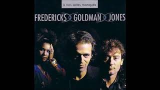 Fredericks Goldman Jones A nos actes manques Maxi large version 2018 Dj Oliv [upl. by Kalb205]