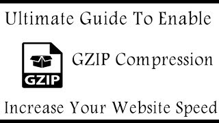 How To Enable Gzip Compression Using htacess [upl. by Amorette256]