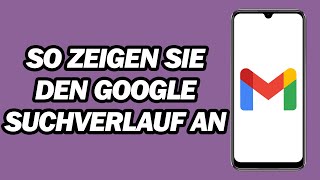 So Zeigen Sie Den Googlesuchverlauf an  Schnell und Einfach [upl. by Efar612]